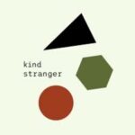 Kind stranger.