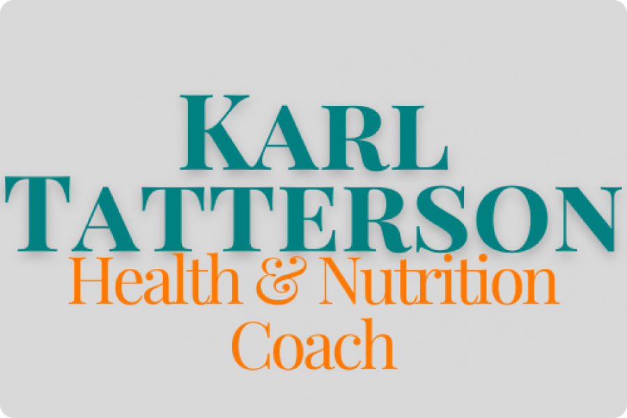 Karl Tatterson - Health Coach